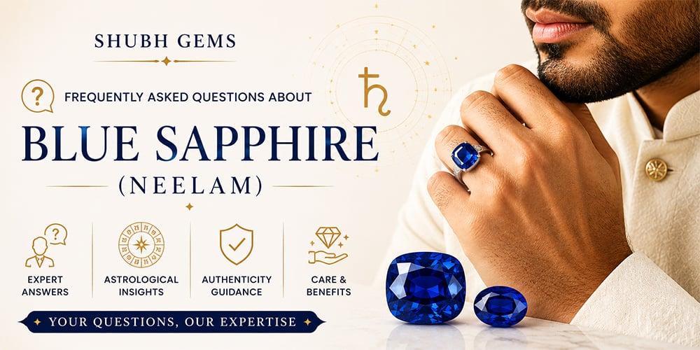 Frequently asked questions about Blue Sapphire (Neelam)