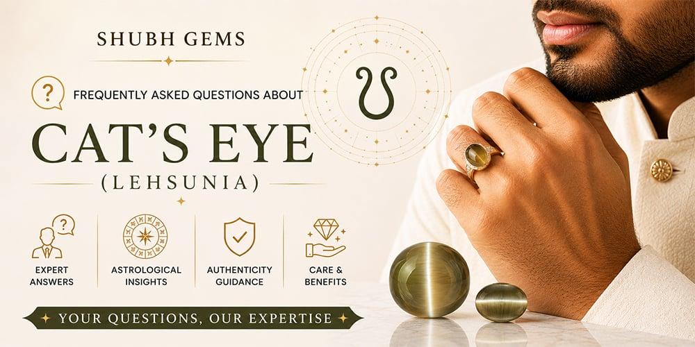 Frequently asked questions about Cat's Eye (Lehsunia)
