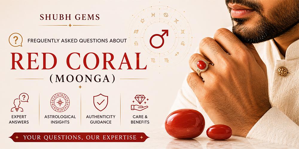 Frequently Asked Questions about Red Coral (Moonga)