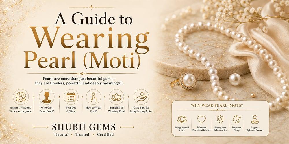 A Guide to Wearing Pearl (Moti)