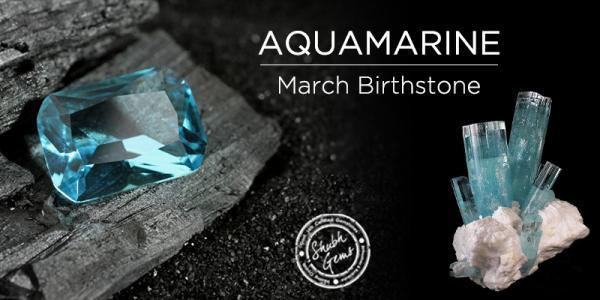 March Birthstone: Aquamarine